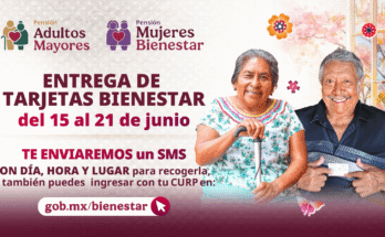 Recibe tu tarjeta de pensión de Bienestar entre el 15 y el 21 de junio y mejora tu atención.